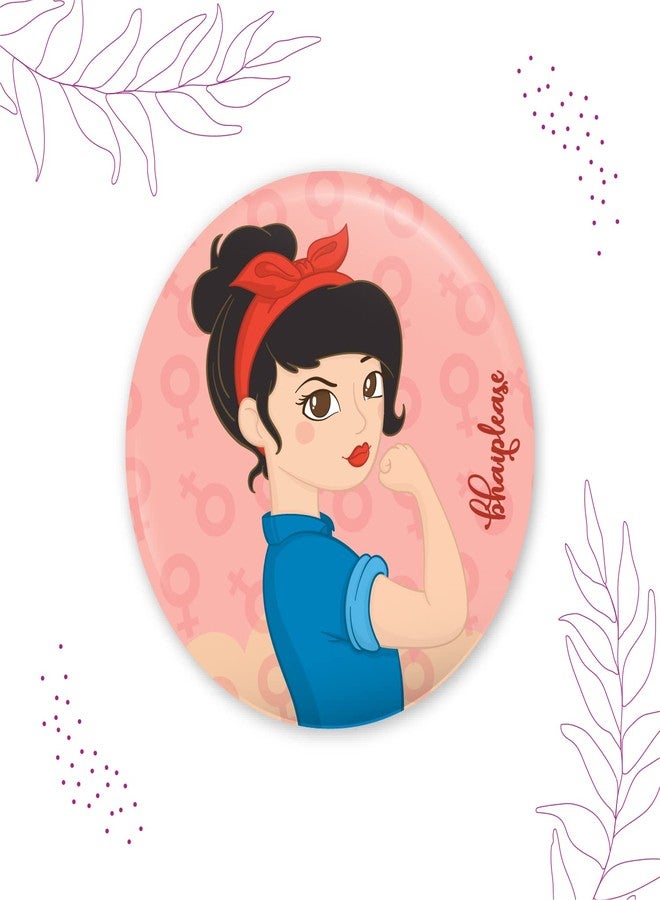 Bhai Please Girl Power Pin Badges | 44mm Round Shaped Pin- Badge | Pin-Back Button Badge | Gift for Birthday, Events (Pack of 5) - Image 3